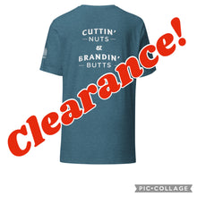 Load image into Gallery viewer, Clearance: Cuttin&#39; Nuts and Brandin&#39; Butts Tee
