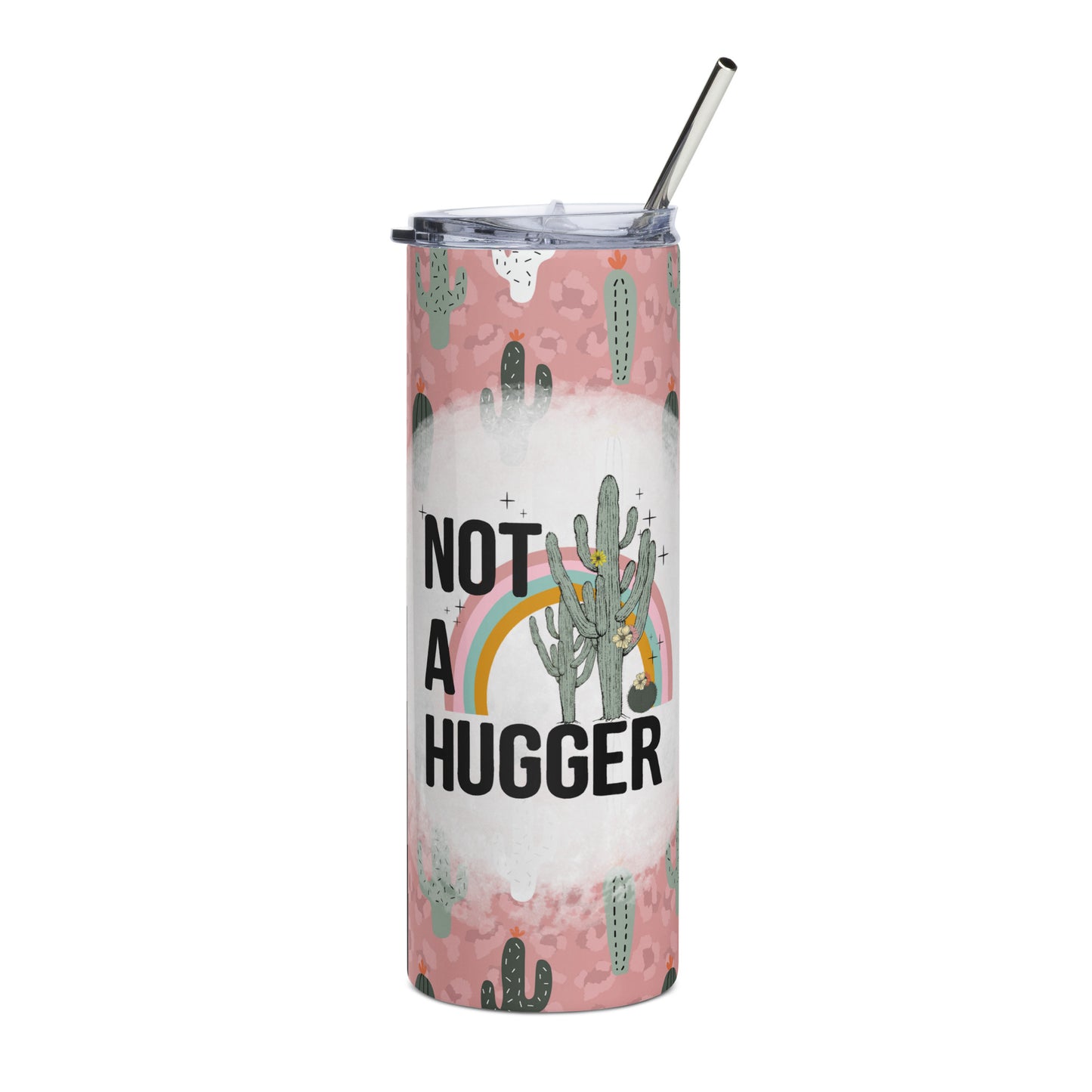 Not a Hugger Stainless steel tumbler