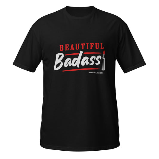 Beautiful Badass T-Shirt