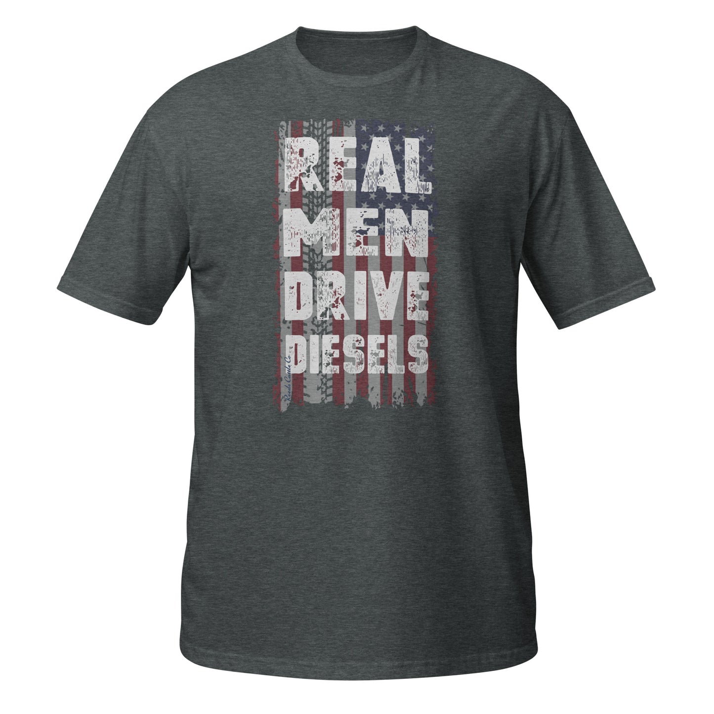 Real Men Drive Diesels Tee