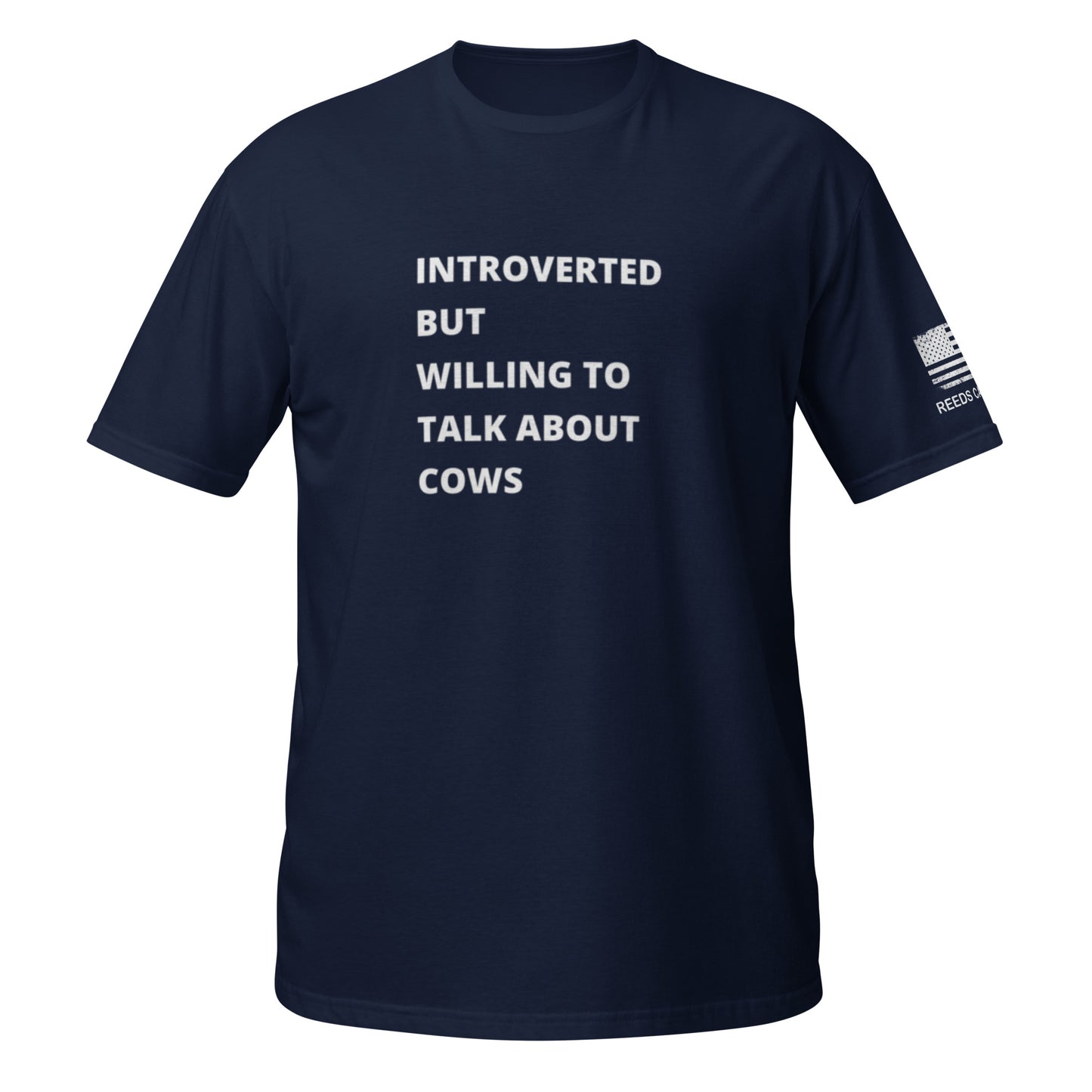 Introverted But Willing To Talk About Cows Tee