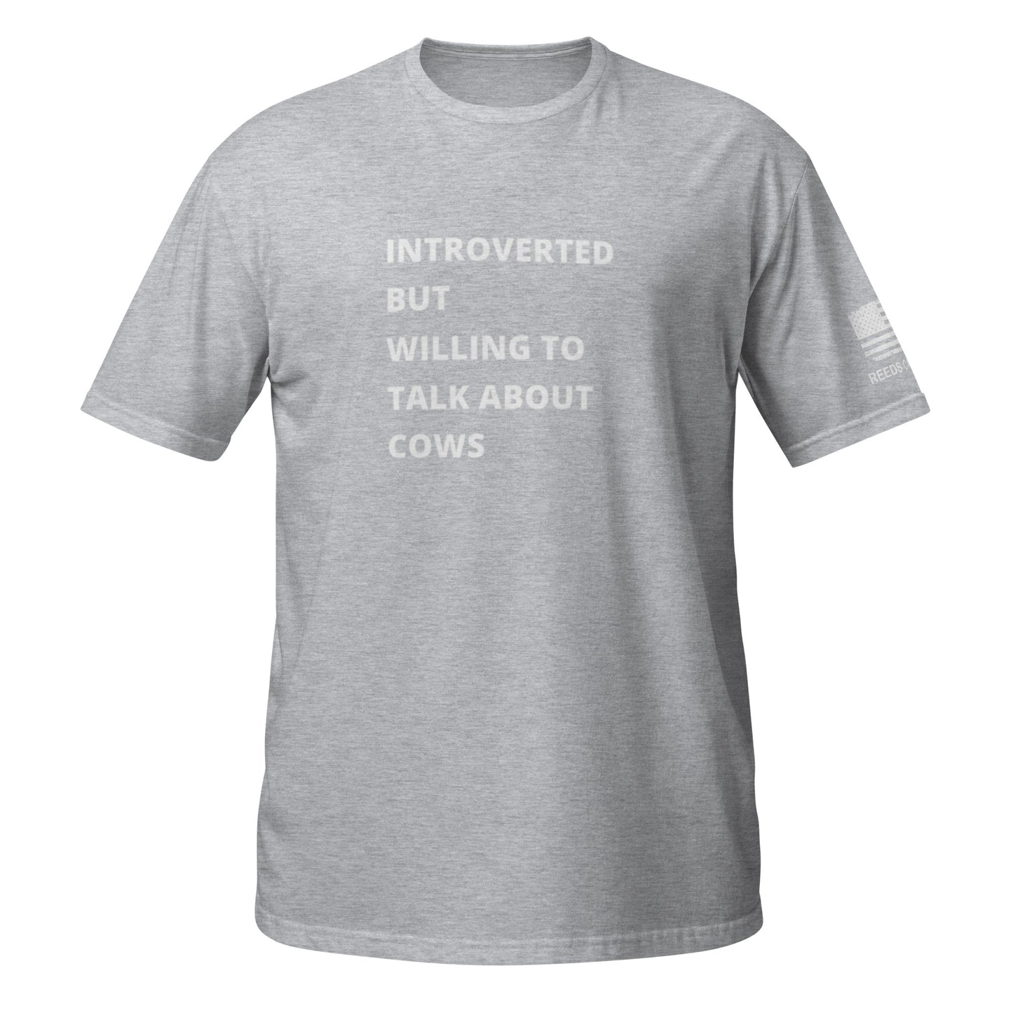 Introverted But Willing To Talk About Cows Tee