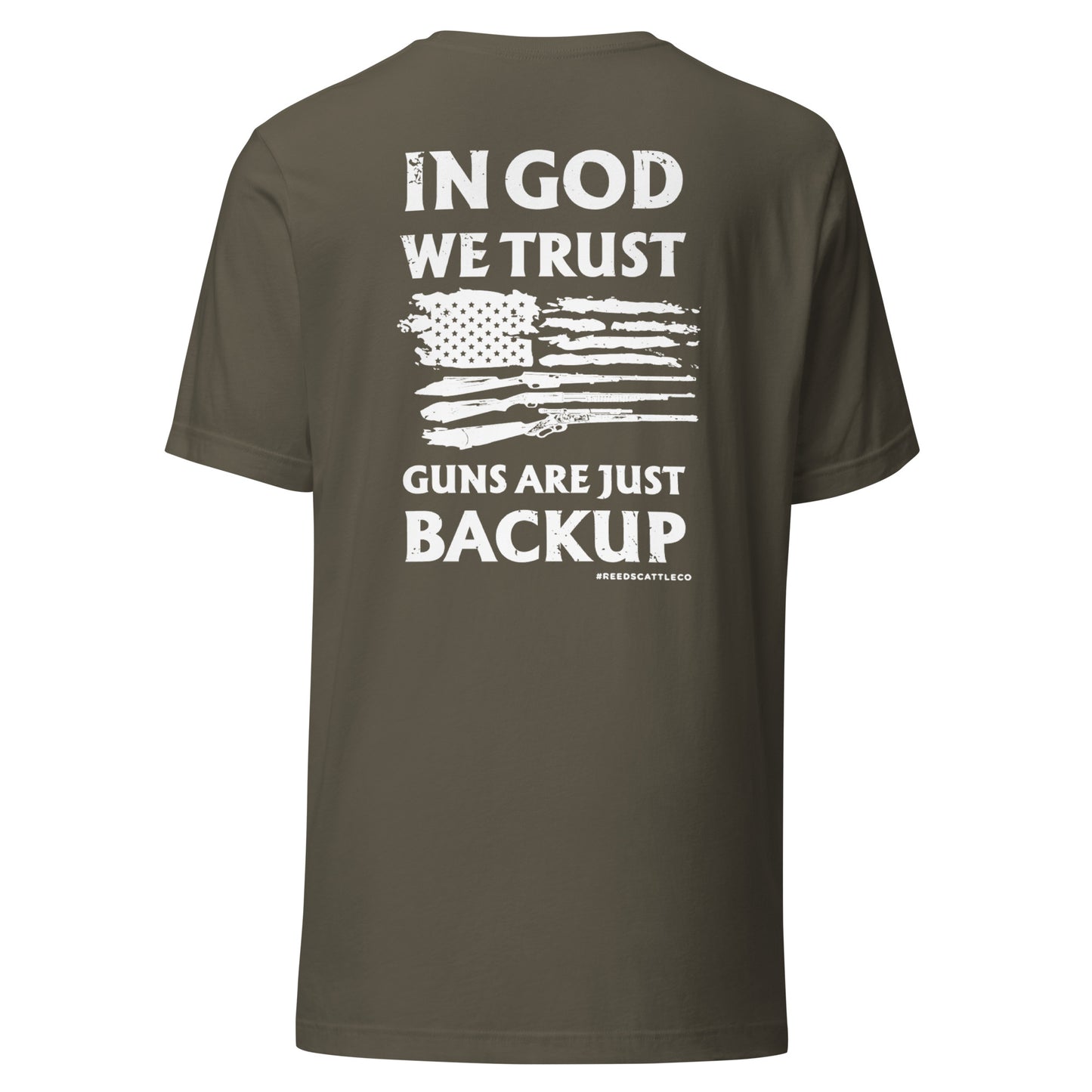 In God We Trust Guns Are Just Backup Tee