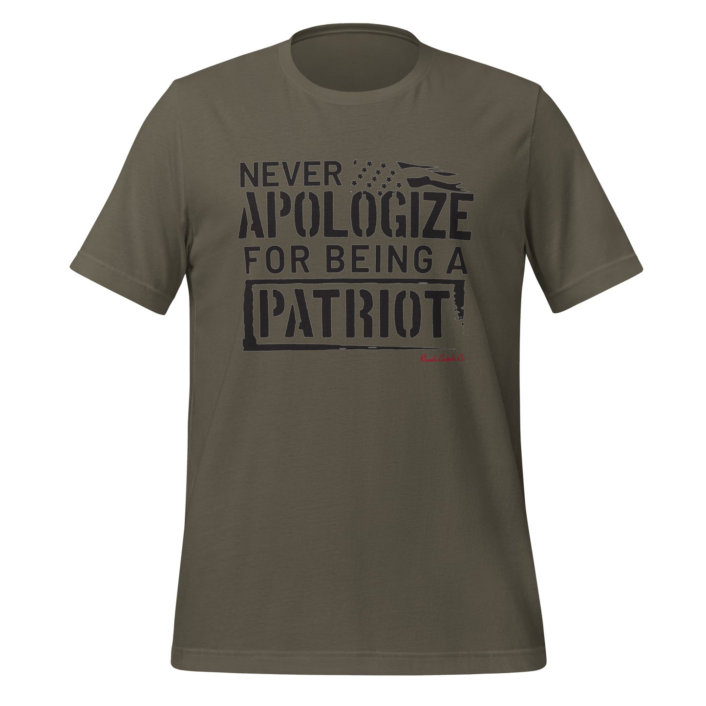 Never Apologize For Being a Patriot Tee