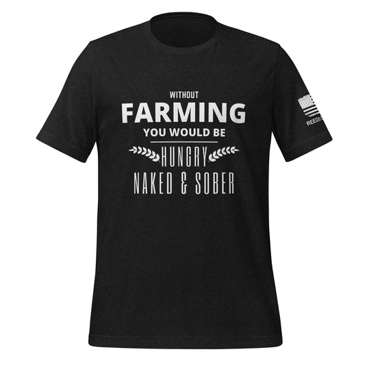 Hungry, Naked, and Sober Tee