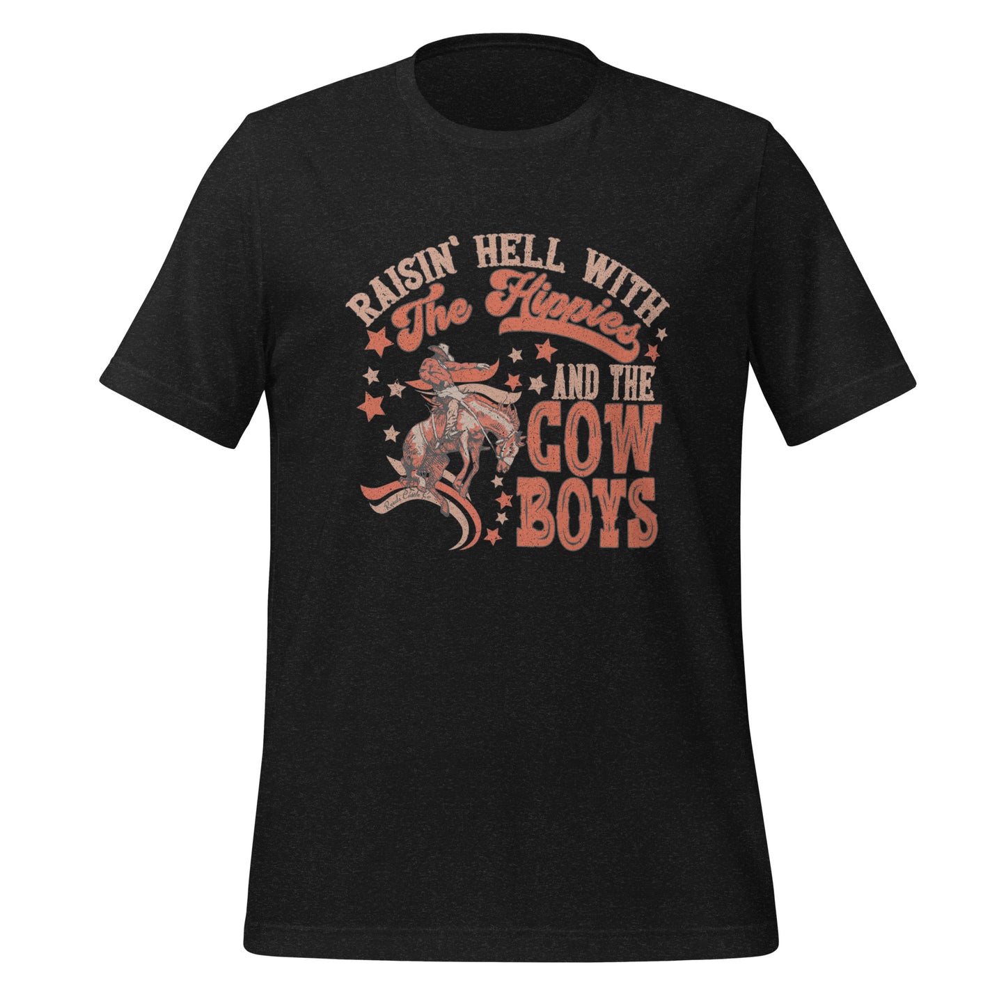 Raisin' Hell With the Hippies and the Cowboys Tee