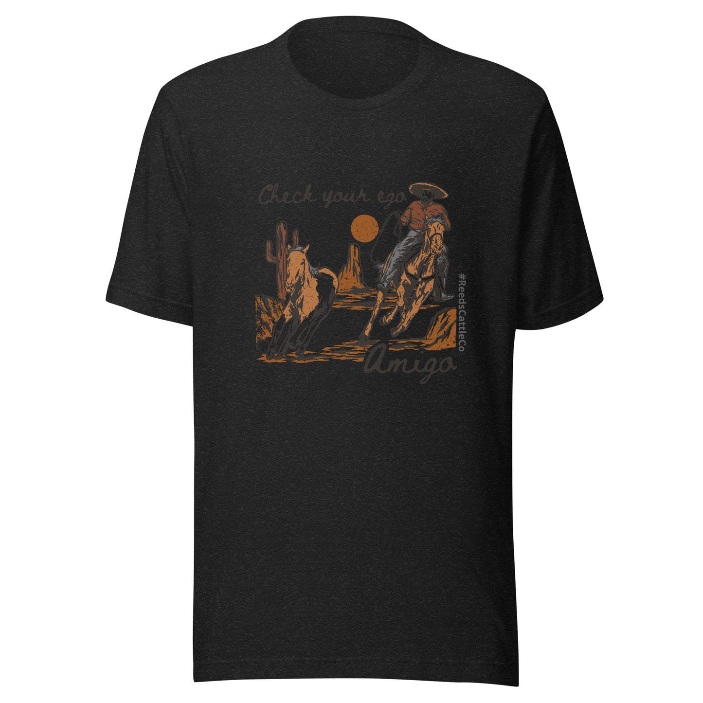 Check Your Ego, Amigo t-shirt