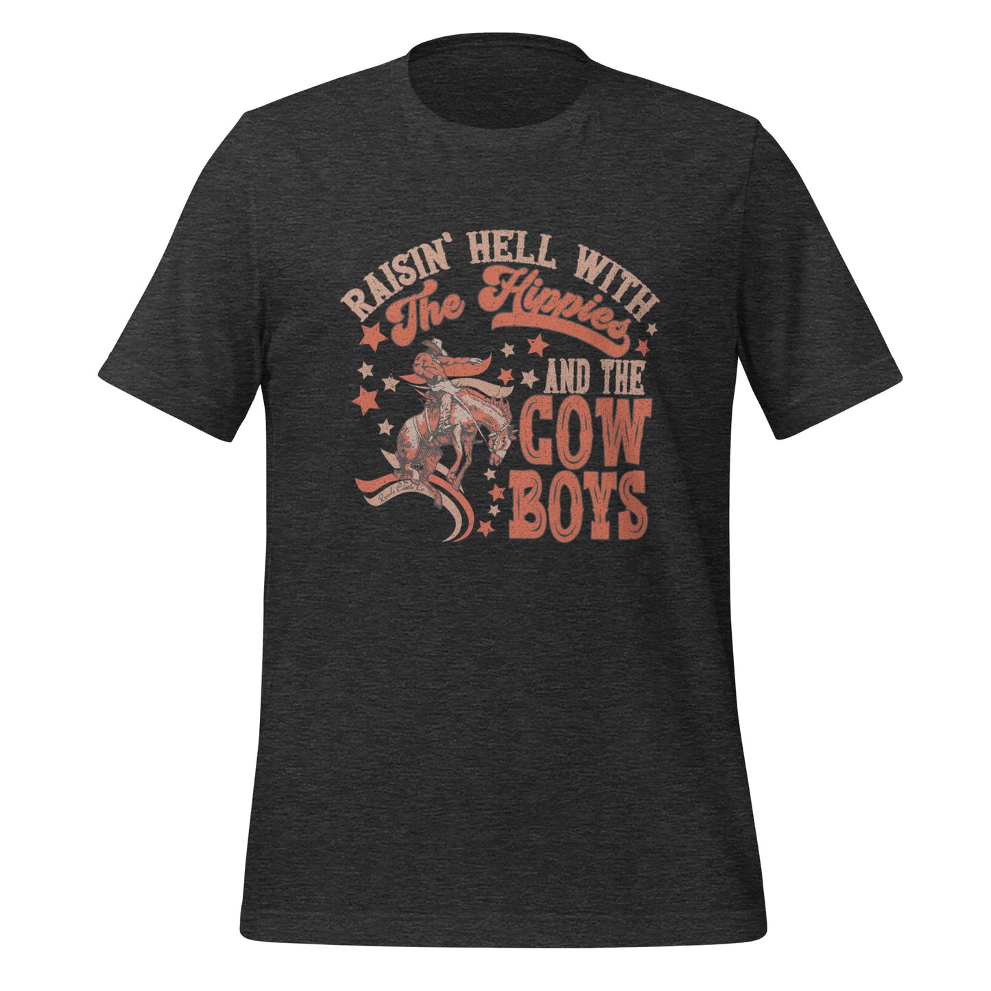Raisin' Hell With the Hippies and the Cowboys Tee