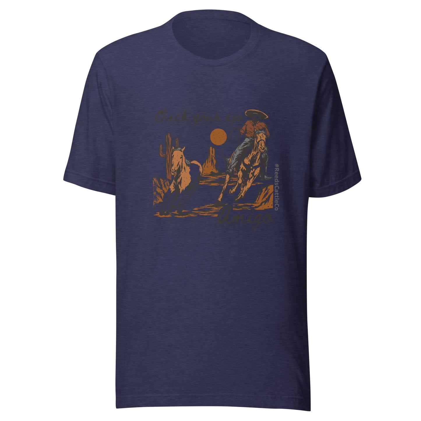 Check Your Ego, Amigo t-shirt