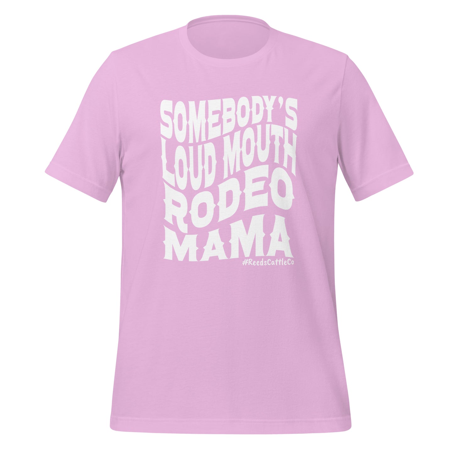 Somebody's Loudmouth Rodeo Mama t-shirt