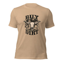Load image into Gallery viewer, Buy Dirt Tee
