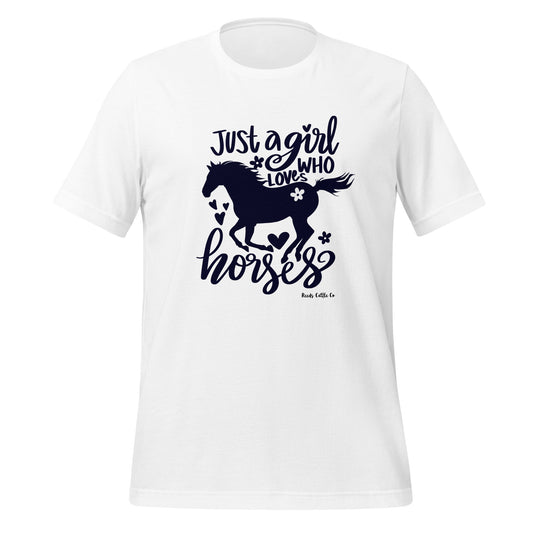 Just a Girl Who Loves Horses Tee