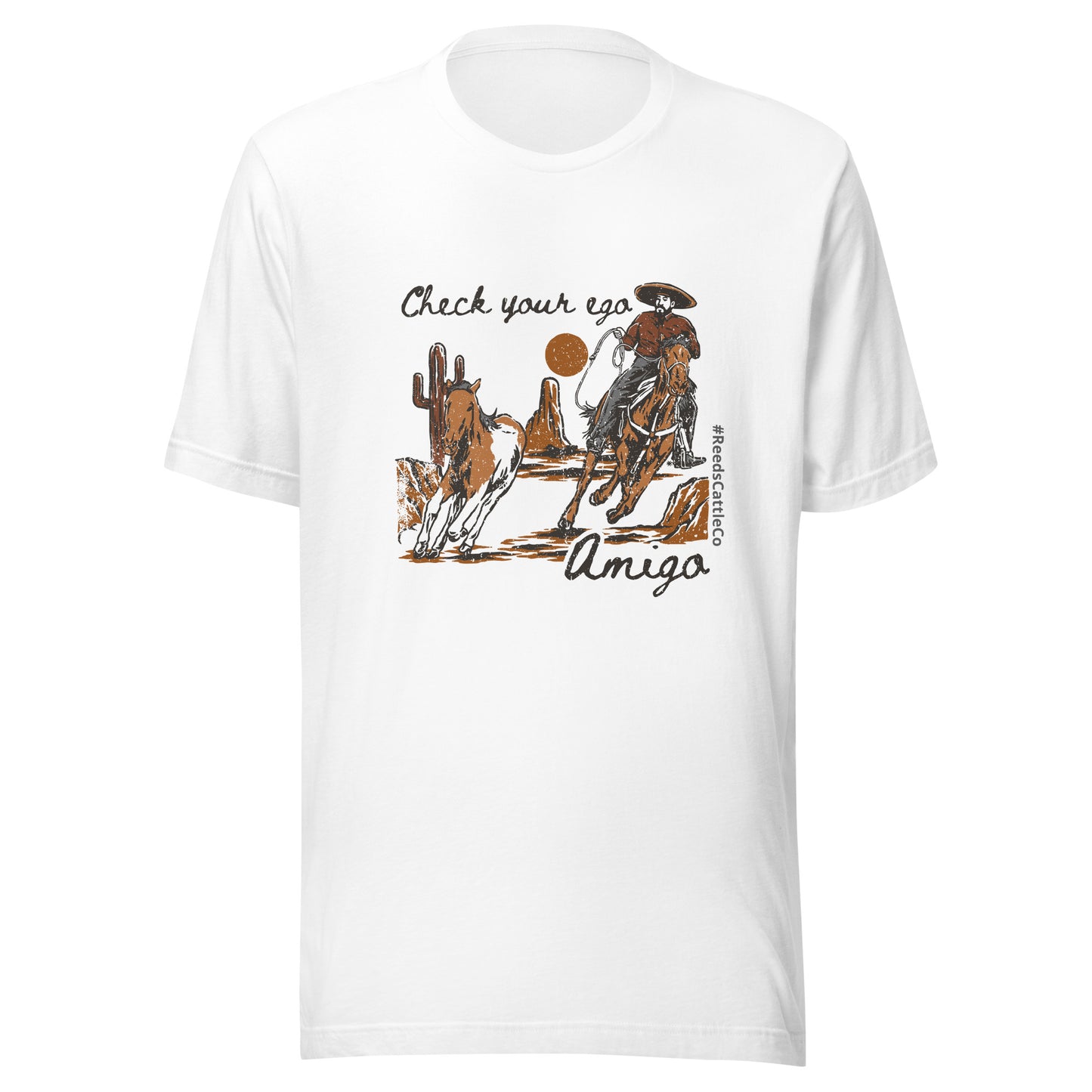 Check Your Ego, Amigo t-shirt