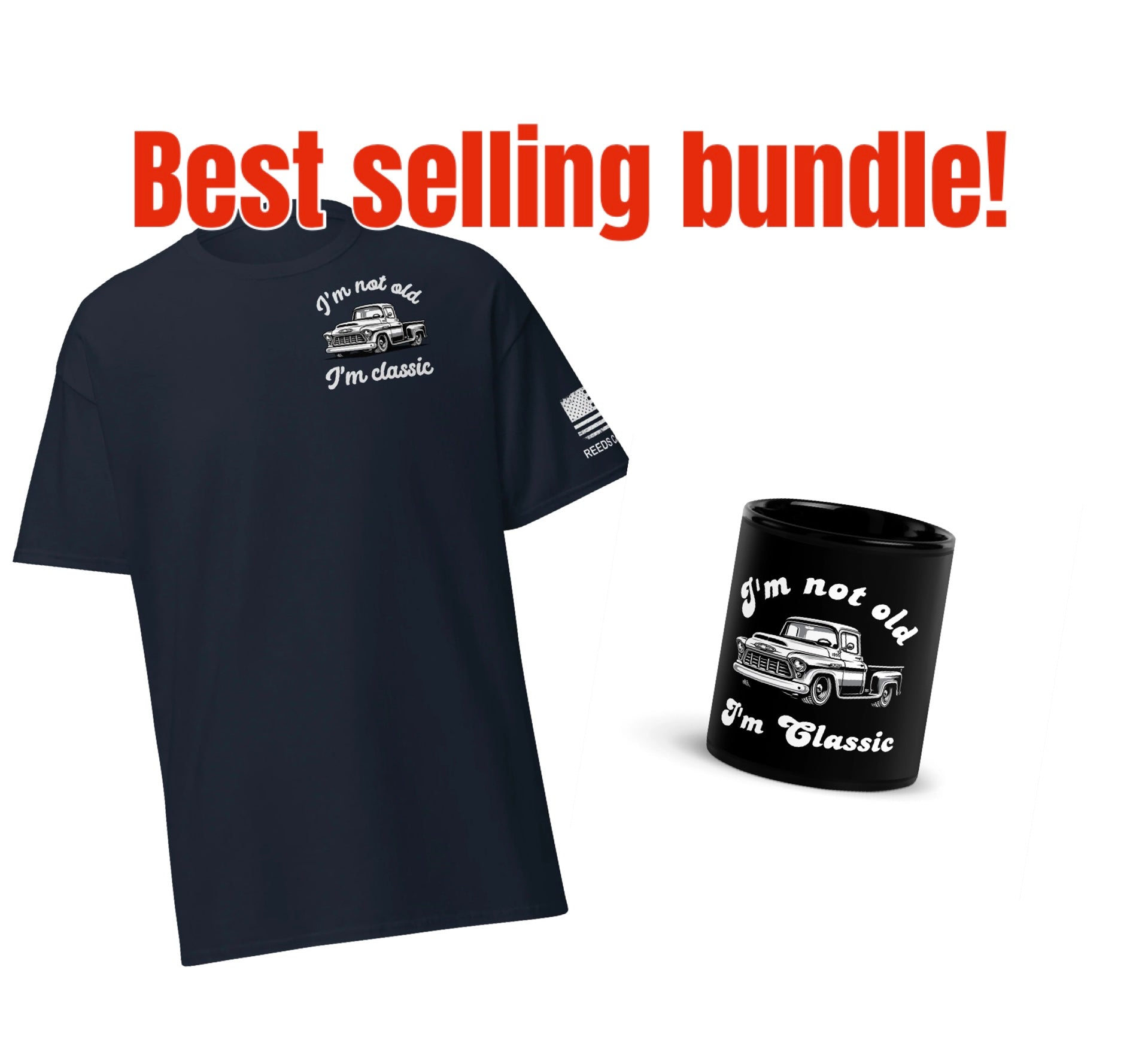 Bundle: I'm Not Old, I'm Classic!