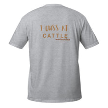 Load image into Gallery viewer, I CUSS AT CATTLE tee

