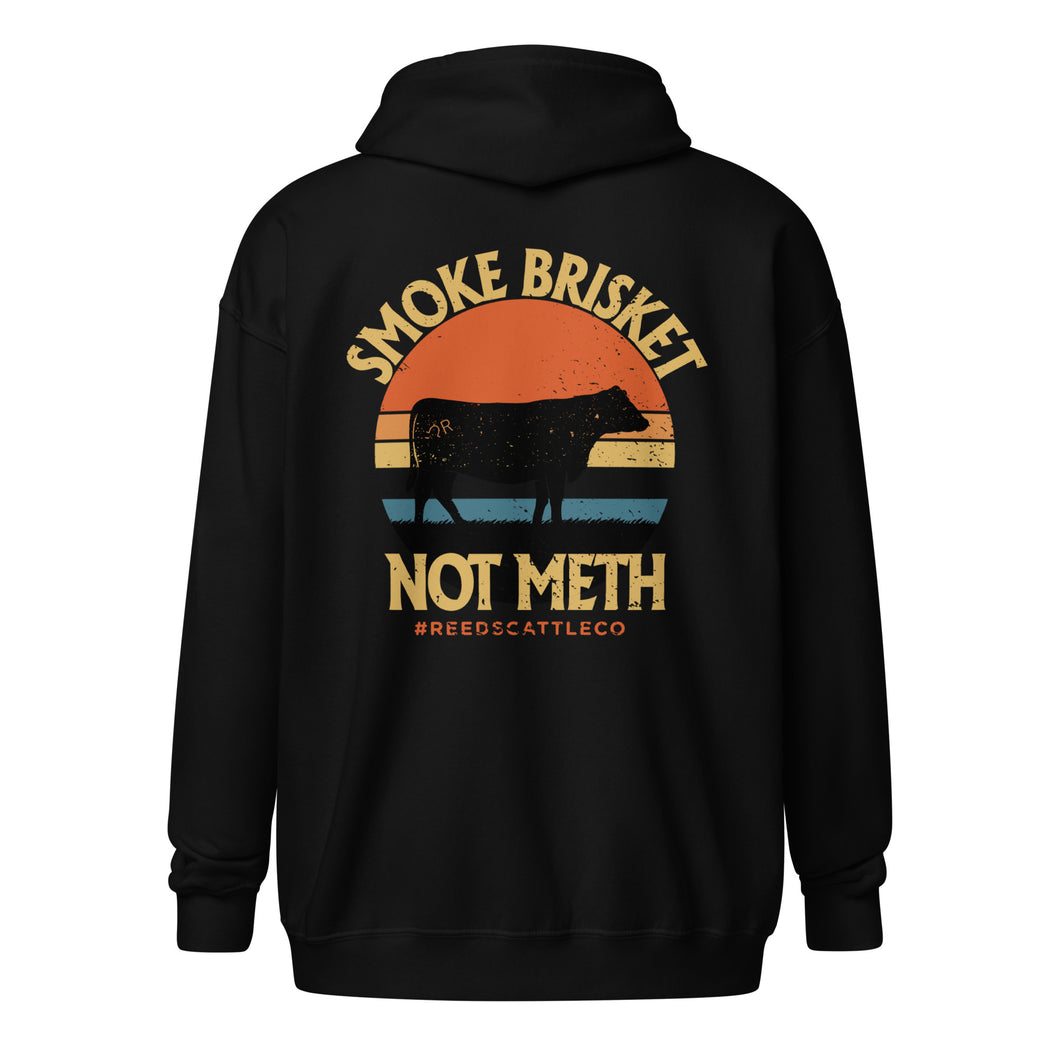 Smoke Brisket Not Meth - heavy blend zip hoodie