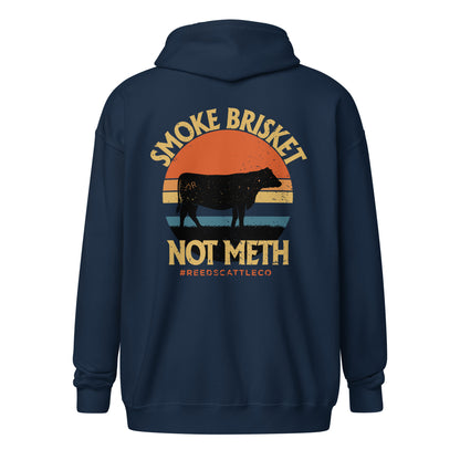 Smoke Brisket Not Meth - heavy blend zip hoodie