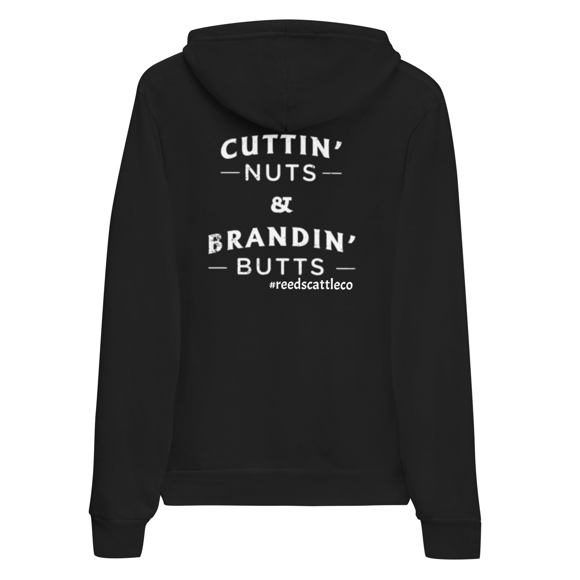 Cuttin' Nuts and Brandin' Butts hoodie