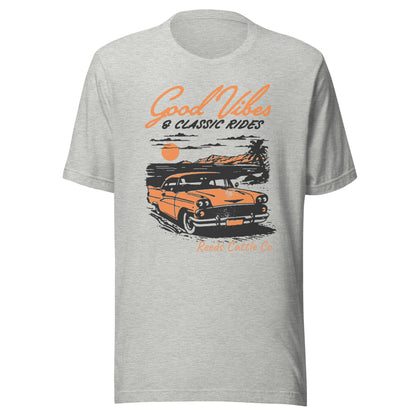 Good Vibes and Classic Rides Tee Shirt