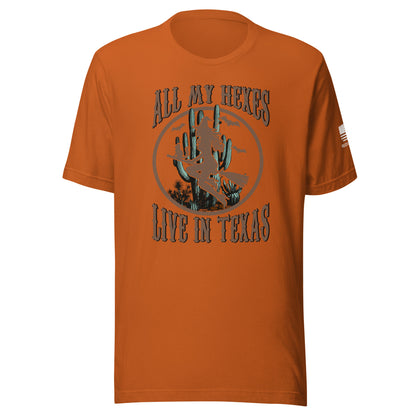 All My Hexes Live in Texas Tee