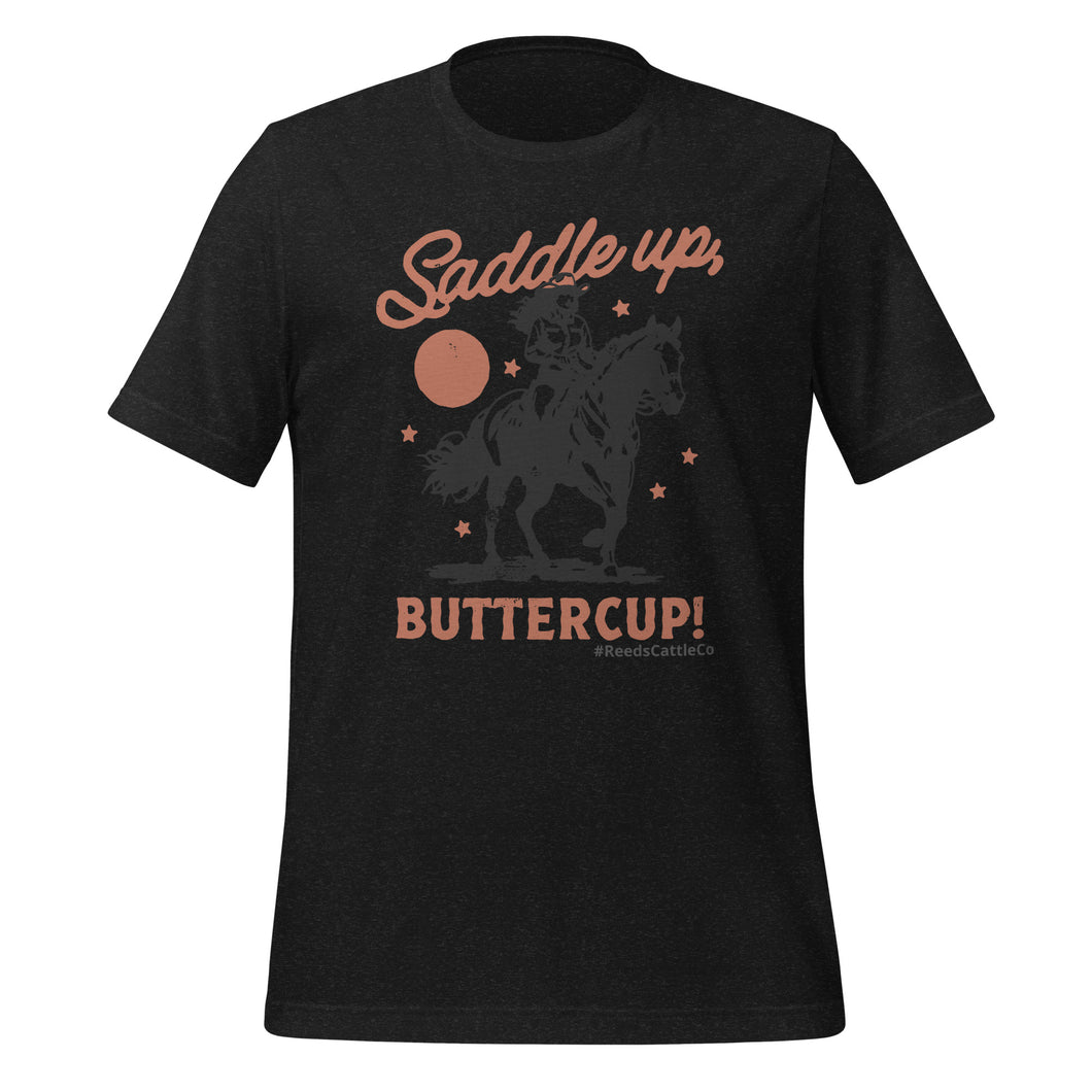 Saddle Up, Buttercup! t-shirt