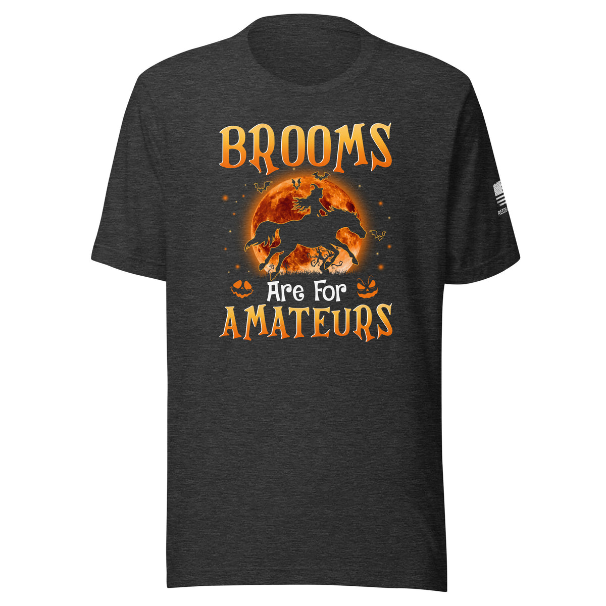 Brooms Are For Amateurs Tee