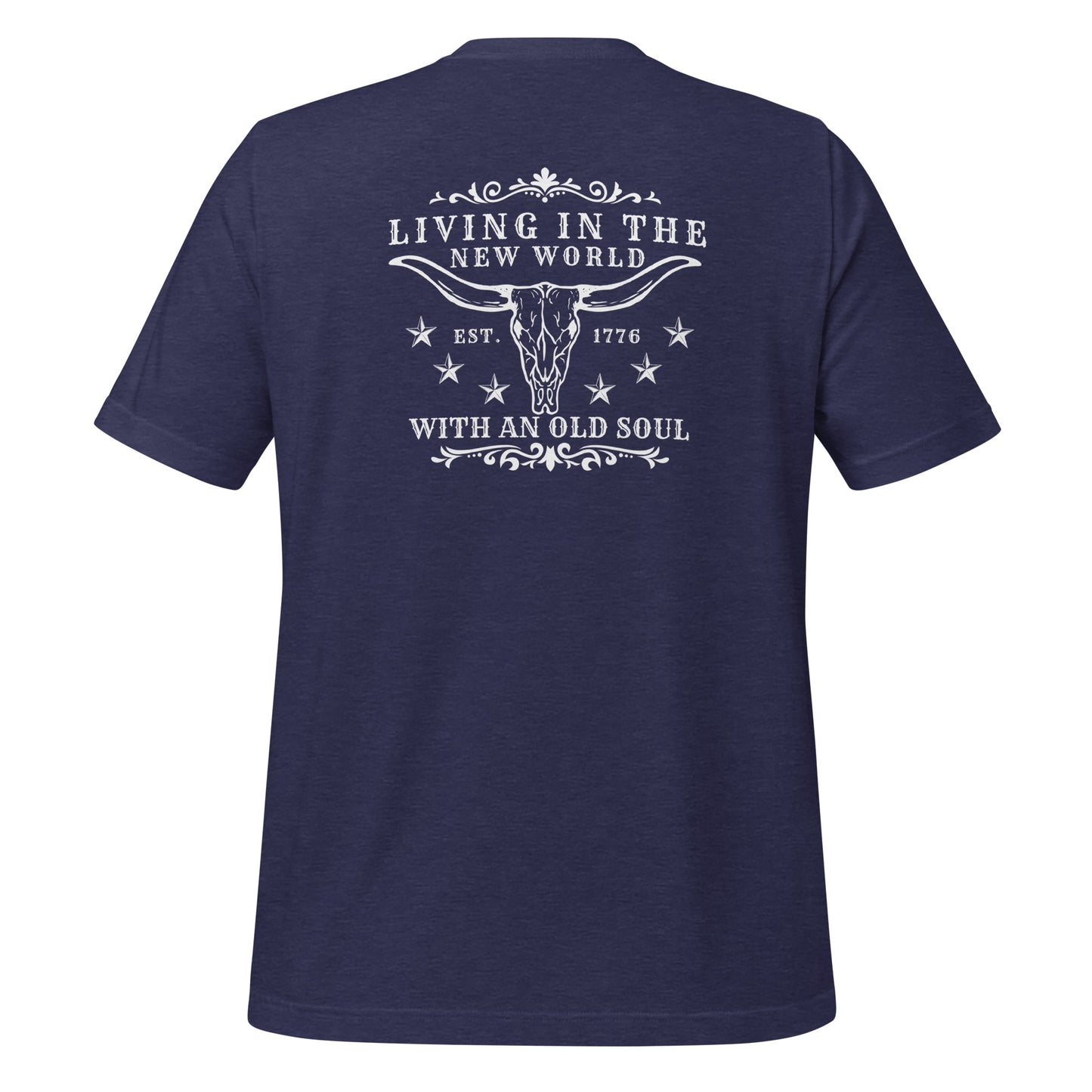 Living in the New World With an Old Soul Tee