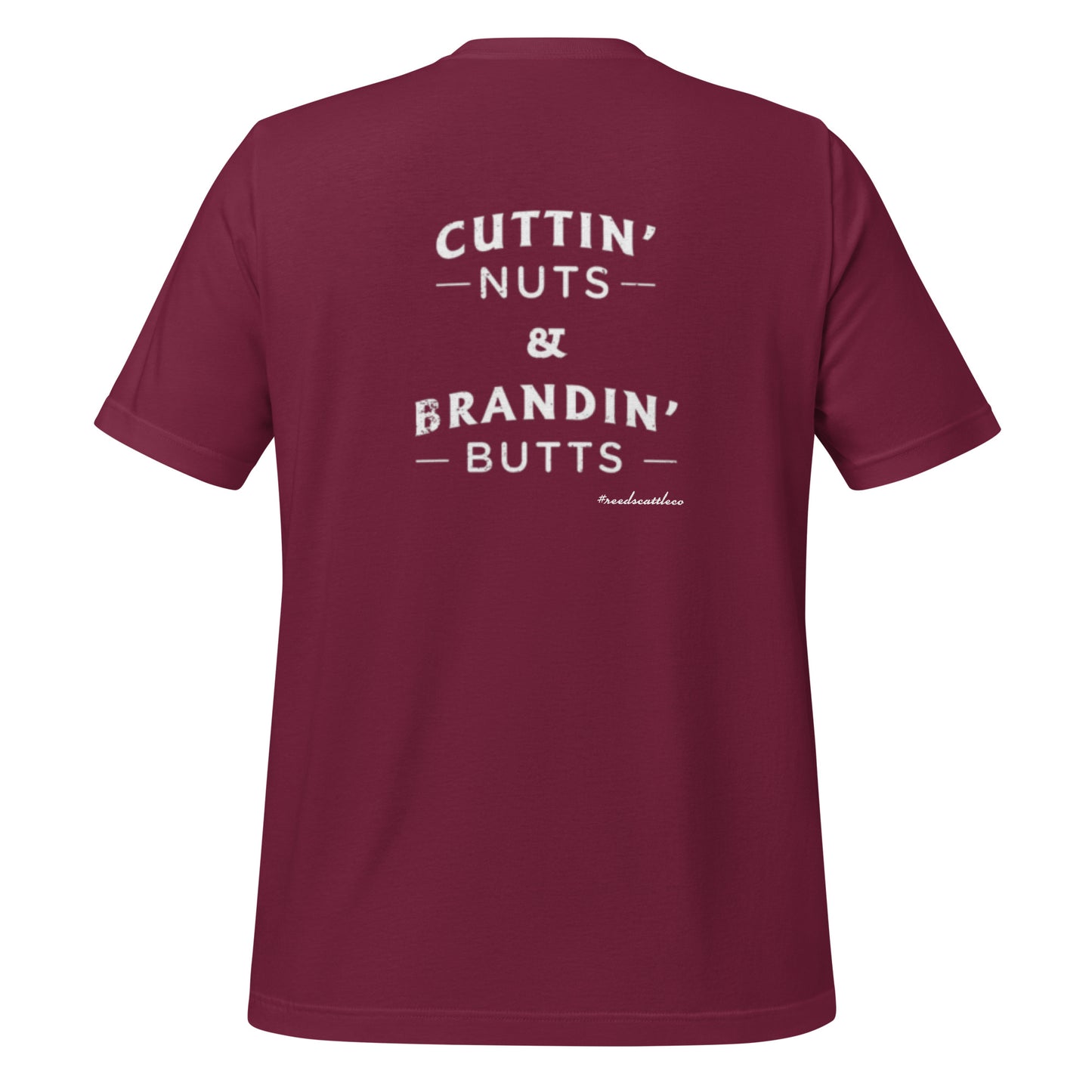 Cuttin' Nuts and Brandin' Butts Tee