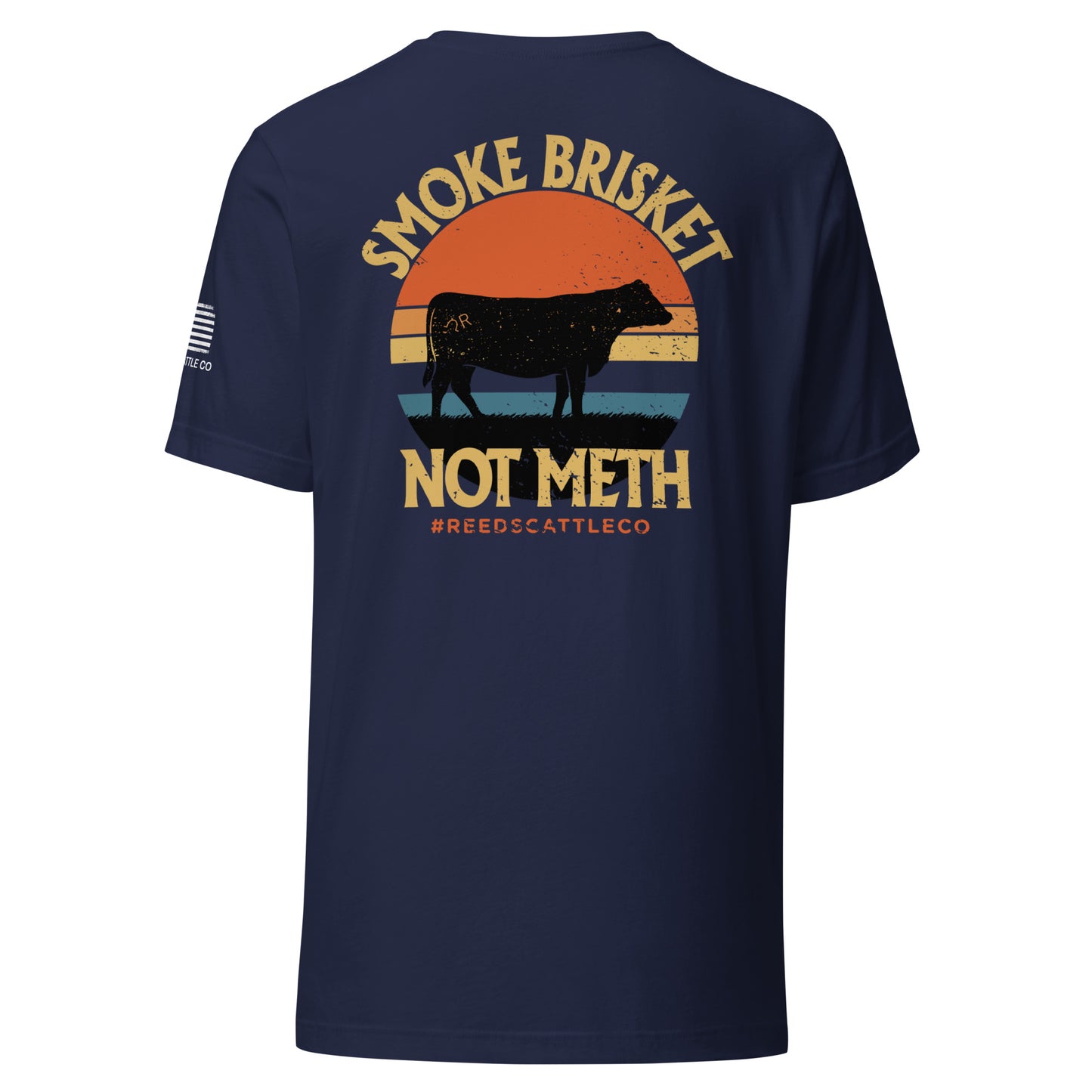 Smoke Brisket Not Meth Tee