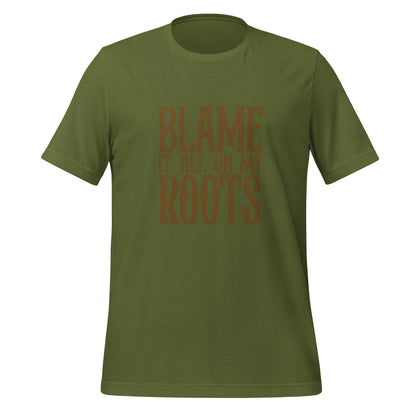 Blame It All On My Roots Tee