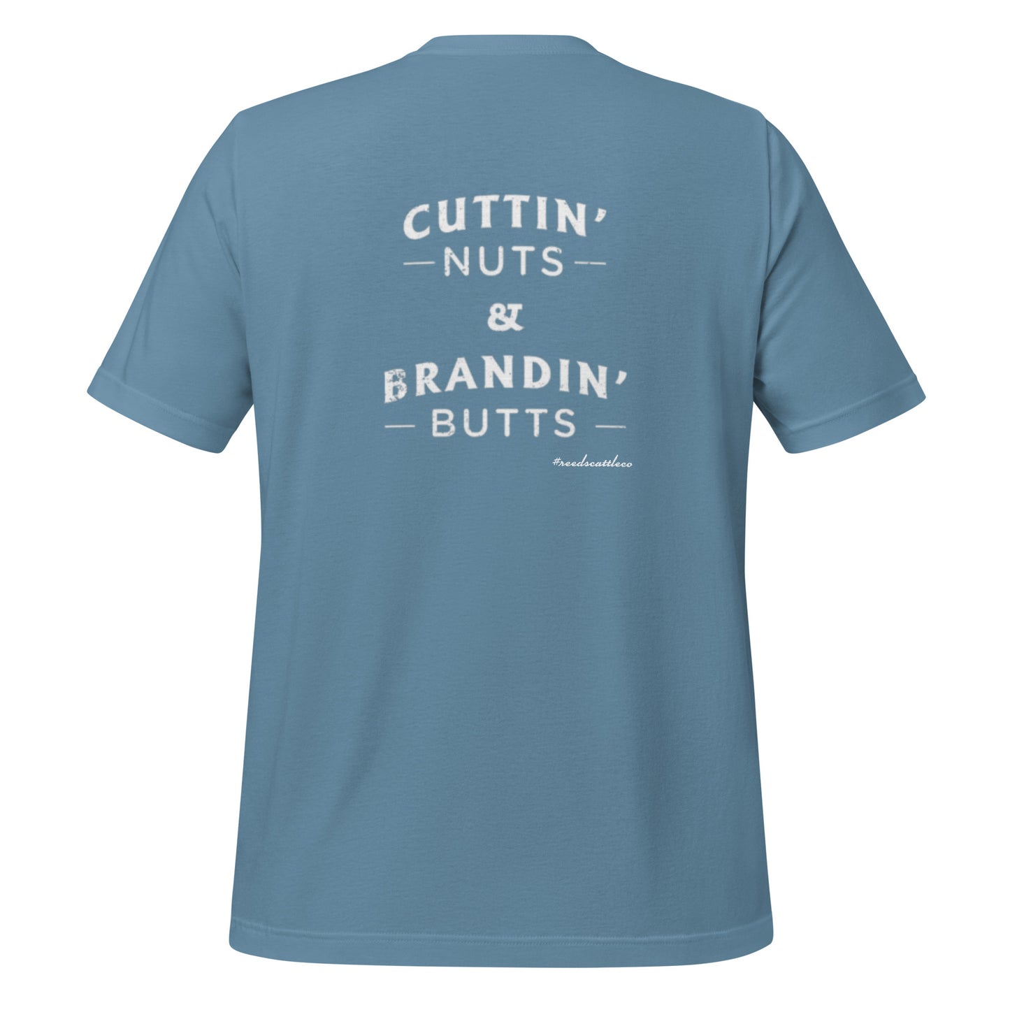 Cuttin' Nuts and Brandin' Butts Tee