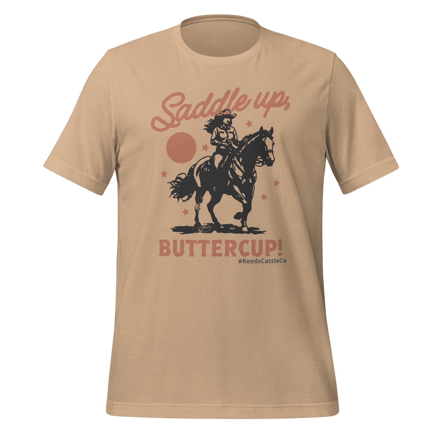 Saddle Up, Buttercup! t-shirt