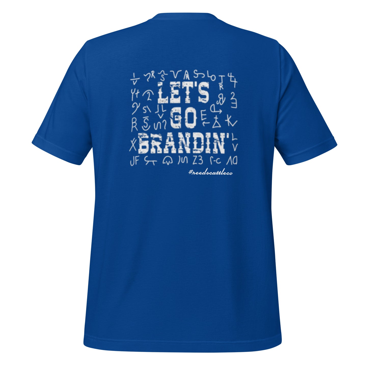 Let's Go Brandin' Tee